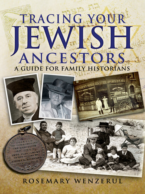 Title details for Tracing Your Jewish Ancestors by Rosemary Wenzerul - Available